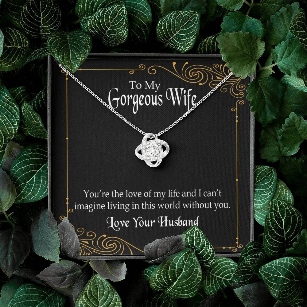 To My Wife You�Re The Love Of My Life Wife Infinity Knot Necklace Keepsake Message Card Stainless Steel Cz Pendant - Luxury Love Knot Necklace Meanful Gift Idea For Her/Him