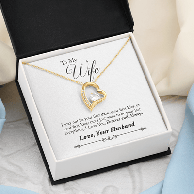 To My Wife Forever & Always Pendant 18k Gold or Stainless Steel 18" Necklace - Forever Love Necklace Gift Idea For Woman