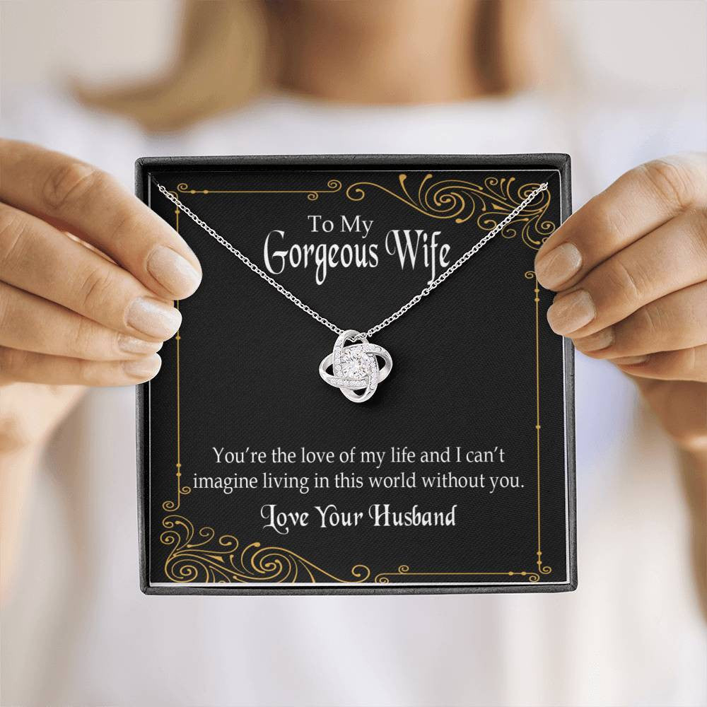 To My Wife You�Re The Love Of My Life Wife Infinity Knot Necklace Keepsake Message Card Stainless Steel Cz Pendant - Luxury Love Knot Necklace Meanful Gift Idea For Her/Him