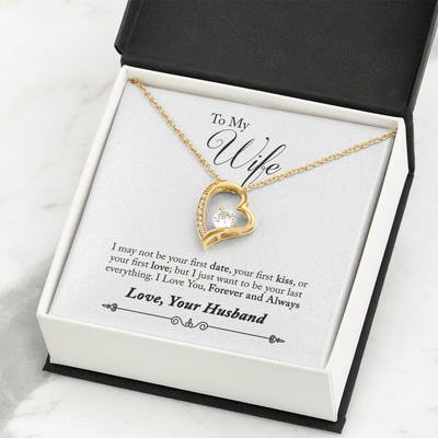 To My Wife Forever & Always Pendant 18k Gold or Stainless Steel 18" Necklace - Forever Love Necklace Gift Idea For Woman
