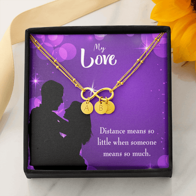 To My Wife Distance Means So Little Infinity Bracelet With Initial Charms - Infinity Bracelet