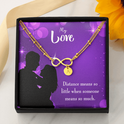 To My Wife Distance Means So Little Infinity Bracelet With Initial Charms - Infinity Bracelet