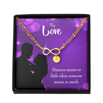To My Wife Distance Means So Little Infinity Bracelet With Initial Charms - Infinity Bracelet
