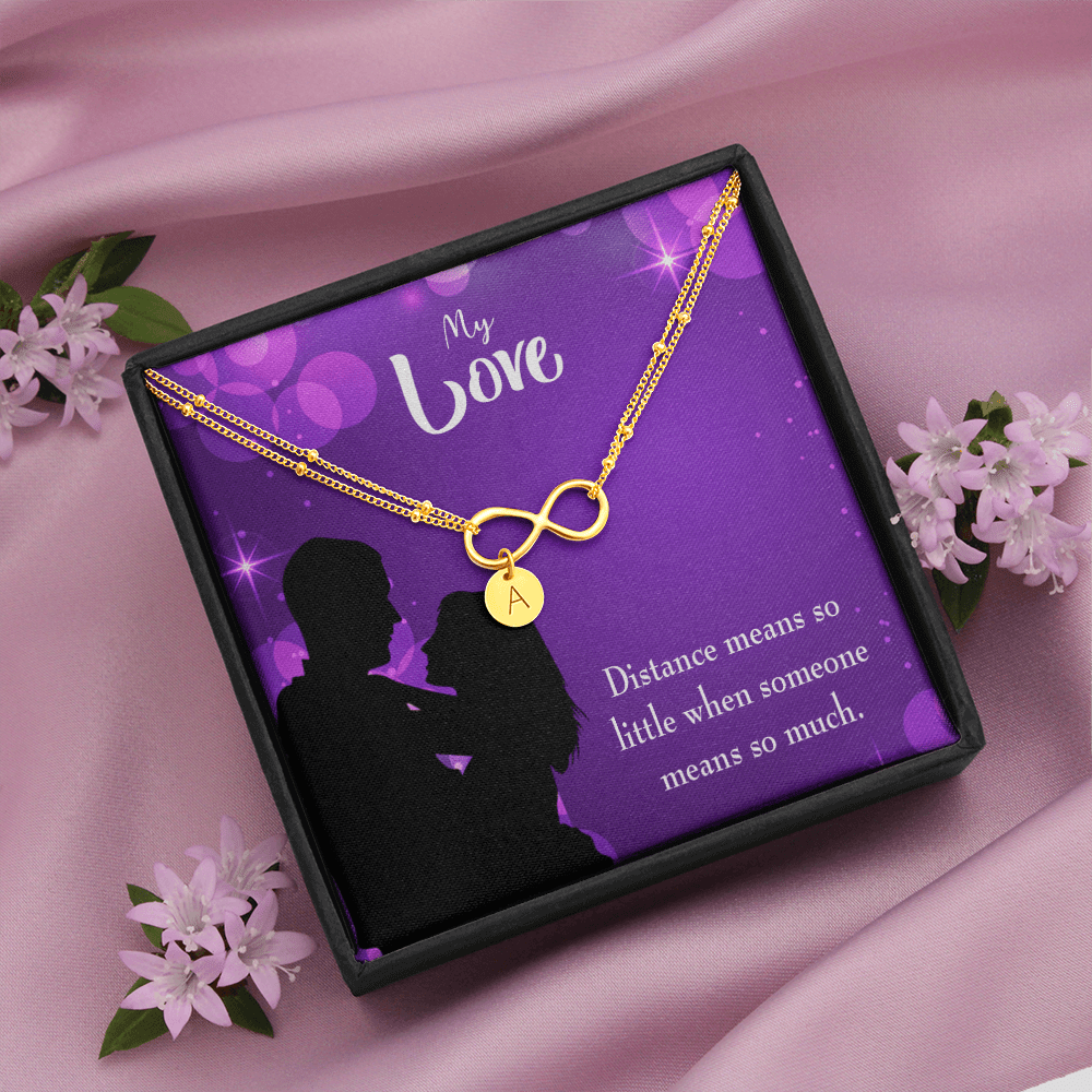 To My Wife Distance Means So Little Infinity Bracelet With Initial Charms - Infinity Bracelet