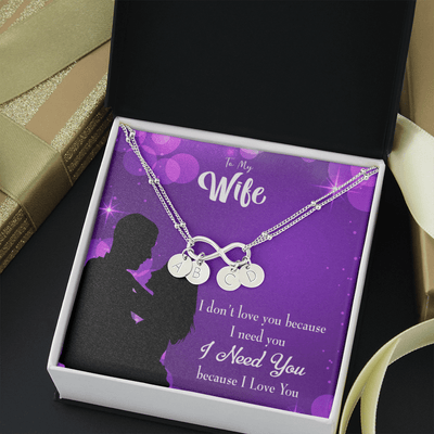 To My Wife Because I Love You Infinity Bracelet With Initial Charms - Infinity Bracelet