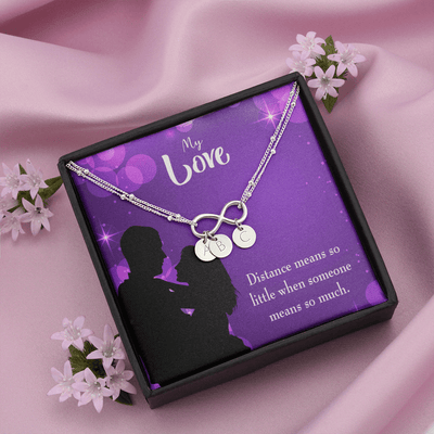 To My Wife Distance Means So Little Infinity Bracelet With Initial Charms - Infinity Bracelet