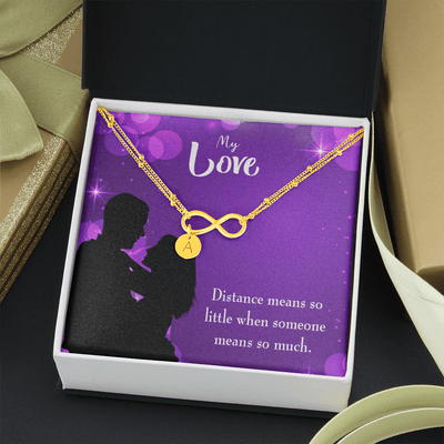 To My Wife Distance Means So Little Infinity Bracelet With Initial Charms - Infinity Bracelet