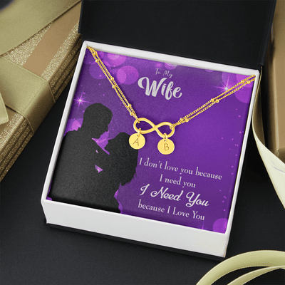 To My Wife Because I Love You Infinity Bracelet With Initial Charms - Infinity Bracelet