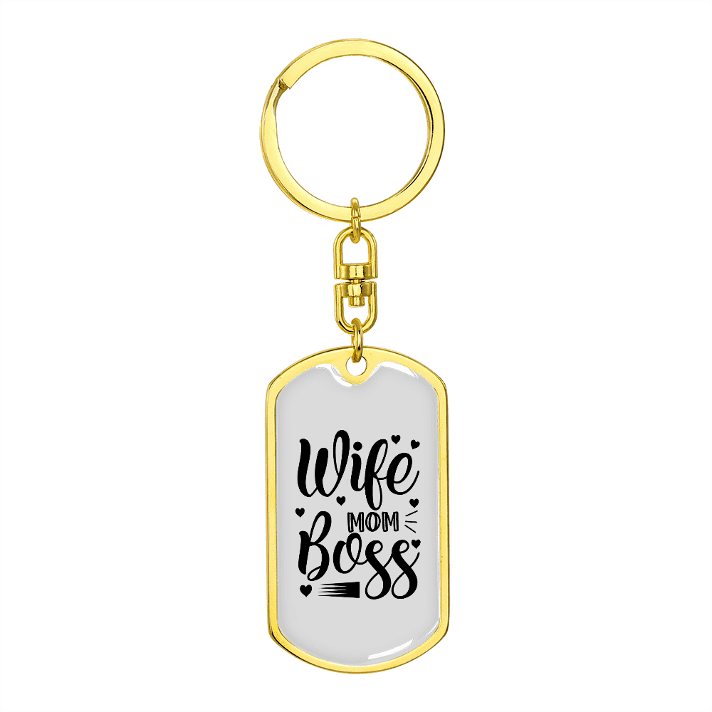 To My Wife  Wife Mom Boss White Keychain Stainless Steel or 18k Gold Dog Tag Keyring - Dog Tag with Swivel Keychain
