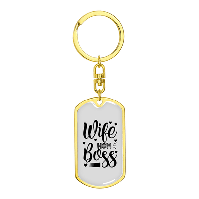 To My Wife  Wife Mom Boss White Keychain Stainless Steel or 18k Gold Dog Tag Keyring - Dog Tag with Swivel Keychain