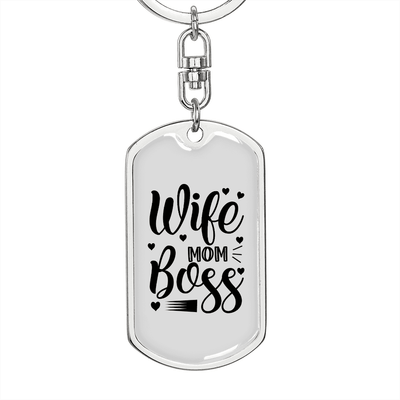 To My Wife  Wife Mom Boss White Keychain Stainless Steel or 18k Gold Dog Tag Keyring - Dog Tag with Swivel Keychain