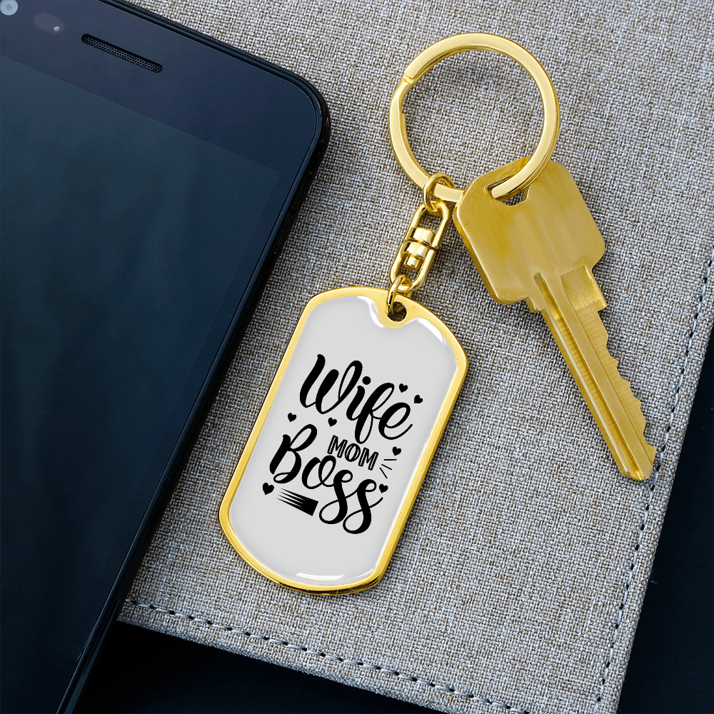 To My Wife  Wife Mom Boss White Keychain Stainless Steel or 18k Gold Dog Tag Keyring - Dog Tag with Swivel Keychain