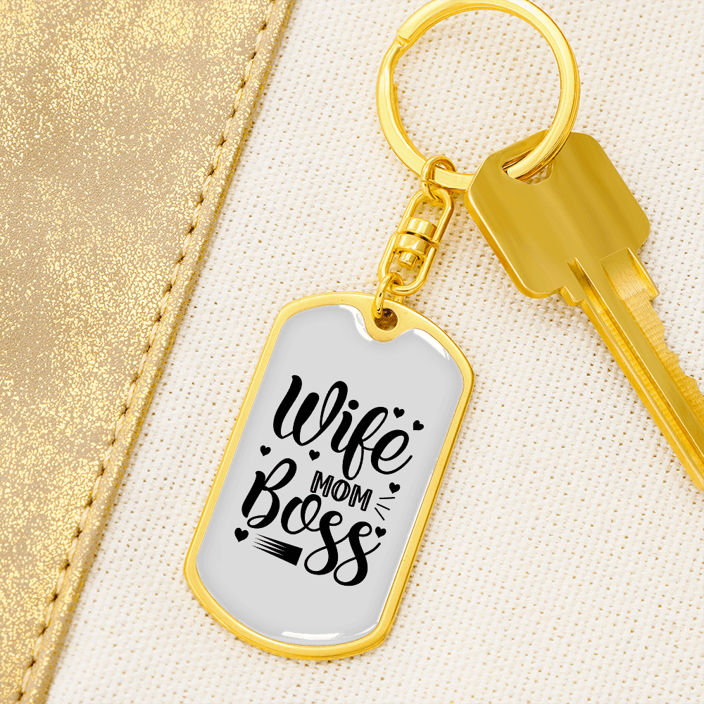 To My Wife  Wife Mom Boss White Keychain Stainless Steel or 18k Gold Dog Tag Keyring - Dog Tag with Swivel Keychain