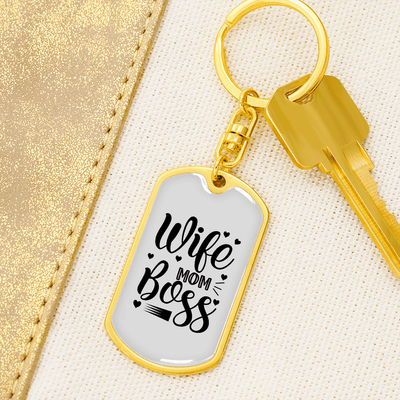 To My Wife  Wife Mom Boss White Keychain Stainless Steel or 18k Gold Dog Tag Keyring - Dog Tag with Swivel Keychain