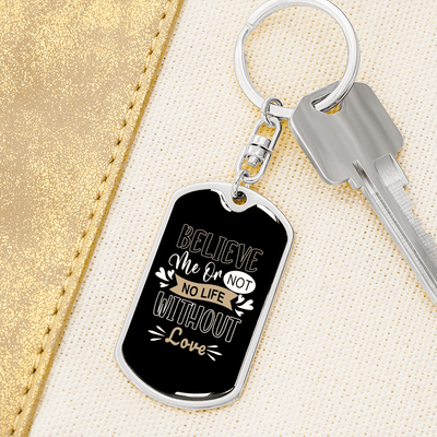 To My Wife  No Life Without Love Keychain Stainless Steel or 18k Gold Dog Tag Keyring - Dog Tag with Swivel Keychain