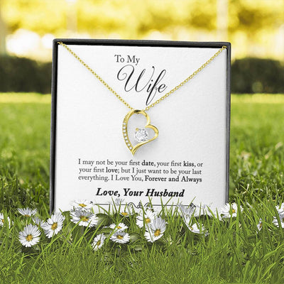 To My Wife Forever And Always Forever Pendant 18k Gold or Stainless Steel 18" Necklace - Forever Love Necklace Gift Idea For Woman