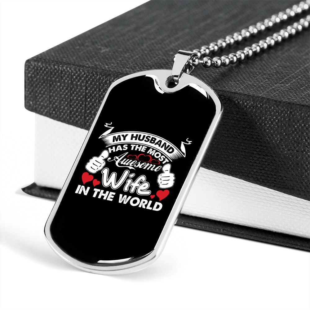 To My Husband Husband's Most Awesome Wife Necklace Stainless Steel or 18k Gold Dog Tag 24" Chain - Luxury Love Messages Dog Tag Gifts For Man, Woman
