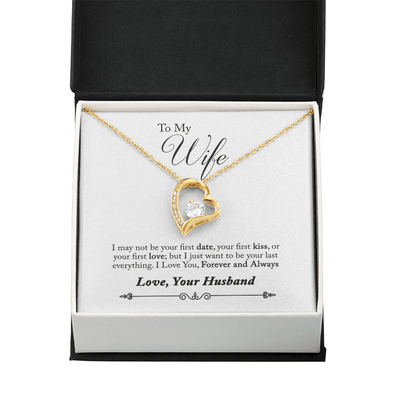 To My Wife Forever And Always Forever Pendant 18k Gold or Stainless Steel 18" Necklace - Forever Love Necklace Gift Idea For Woman