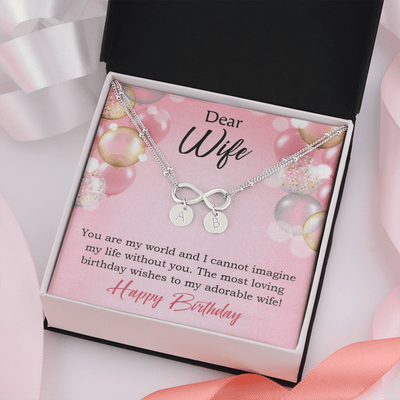 To My Wife Happy Birthday Adorable Infinity Bracelet With Initial Charms - Infinity Bracelet