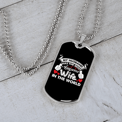 To My Husband Husband's Most Awesome Wife Necklace Stainless Steel or 18k Gold Dog Tag 24" Chain - Luxury Love Messages Dog Tag Gifts For Man, Woman