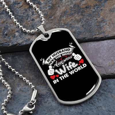 To My Husband Husband's Most Awesome Wife Necklace Stainless Steel or 18k Gold Dog Tag 24" Chain - Luxury Love Messages Dog Tag Gifts For Man, Woman