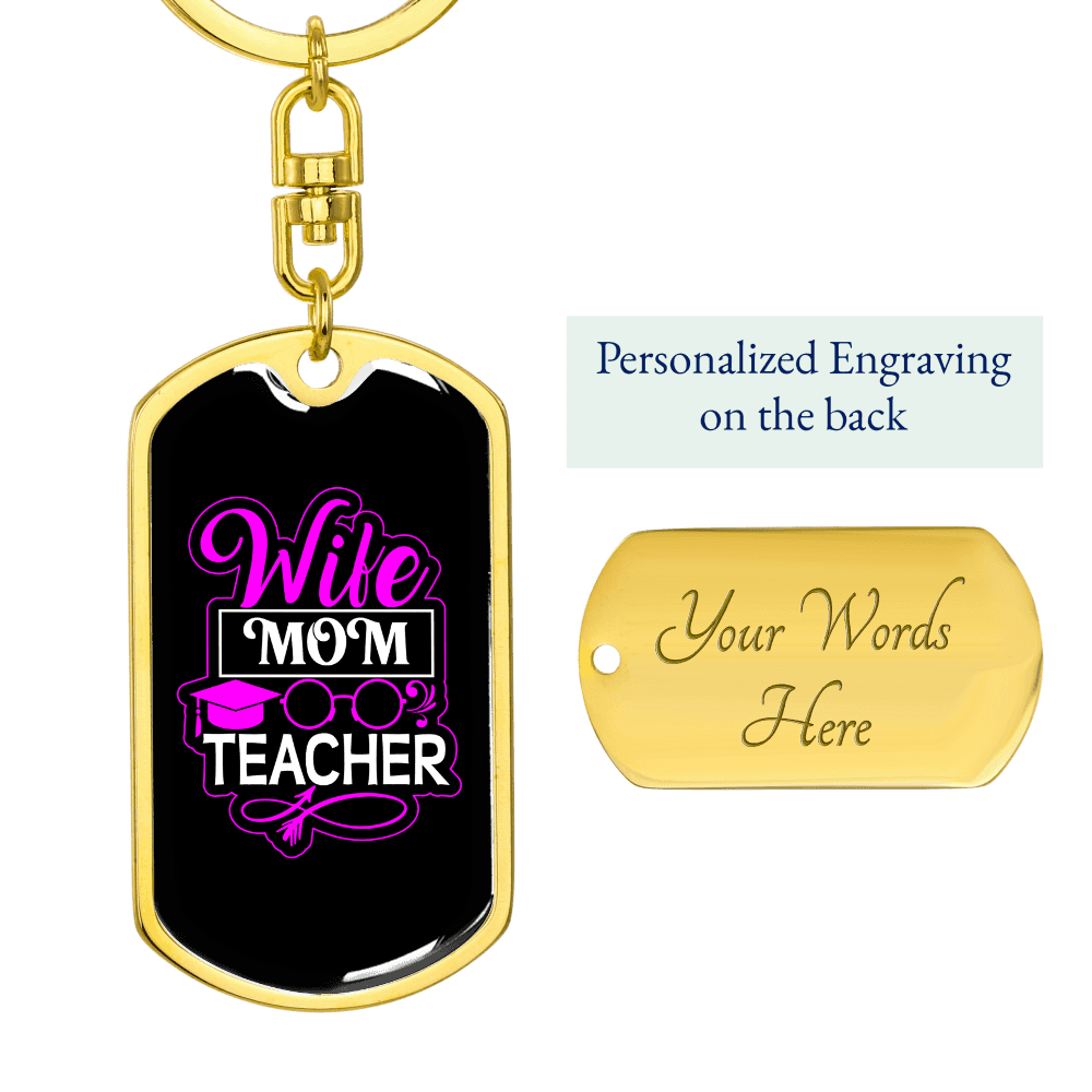 To My Wife  Wife Mom Teacher Black Pink Keychain Stainless Steel or 18k Gold Dog Tag Keyring - Dog Tag with Swivel Keychain