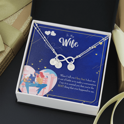 To My Wife Best Thing Happened Infinity Bracelet With Initial Charms - Infinity Bracelet