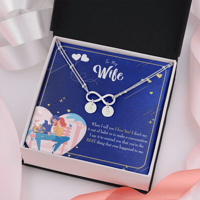 To My Wife Best Thing Happened Infinity Bracelet With Initial Charms - Infinity Bracelet