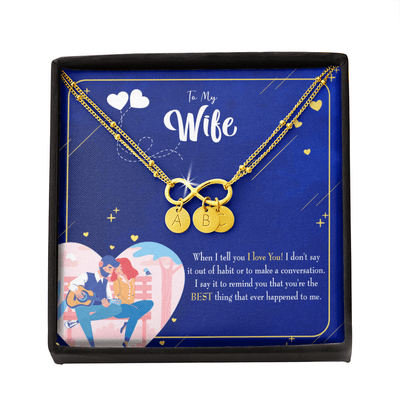 To My Wife Best Thing Happened Infinity Bracelet With Initial Charms - Infinity Bracelet