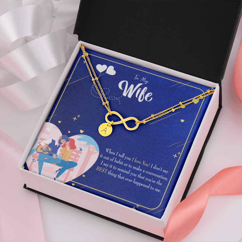 To My Wife Best Thing Happened Infinity Bracelet With Initial Charms - Infinity Bracelet