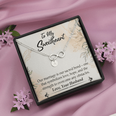 To My Wife Our Marriage Is Our Sacred Bond Infinity Bracelet With Initial Charms - Infinity Bracelet