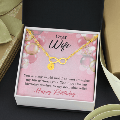 To My Wife Happy Birthday Adorable Infinity Bracelet With Initial Charms - Infinity Bracelet