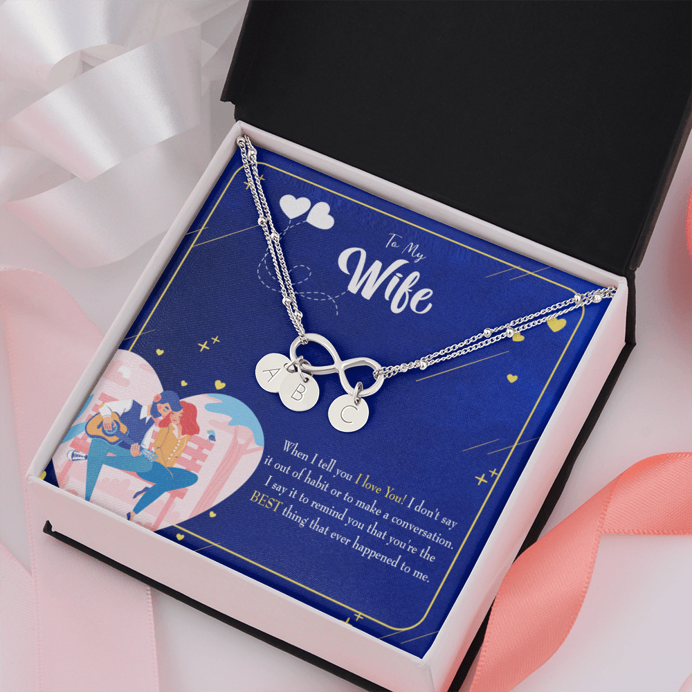 To My Wife Best Thing Happened Infinity Bracelet With Initial Charms - Infinity Bracelet