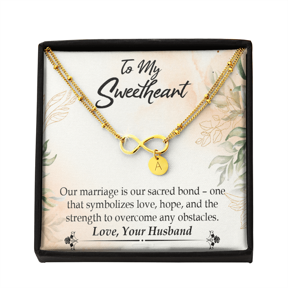 To My Wife Our Marriage Is Our Sacred Bond Infinity Bracelet With Initial Charms - Infinity Bracelet