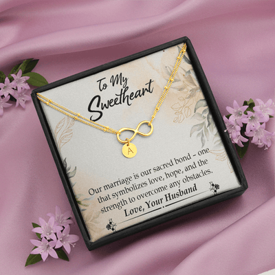 To My Wife Our Marriage Is Our Sacred Bond Infinity Bracelet With Initial Charms - Infinity Bracelet