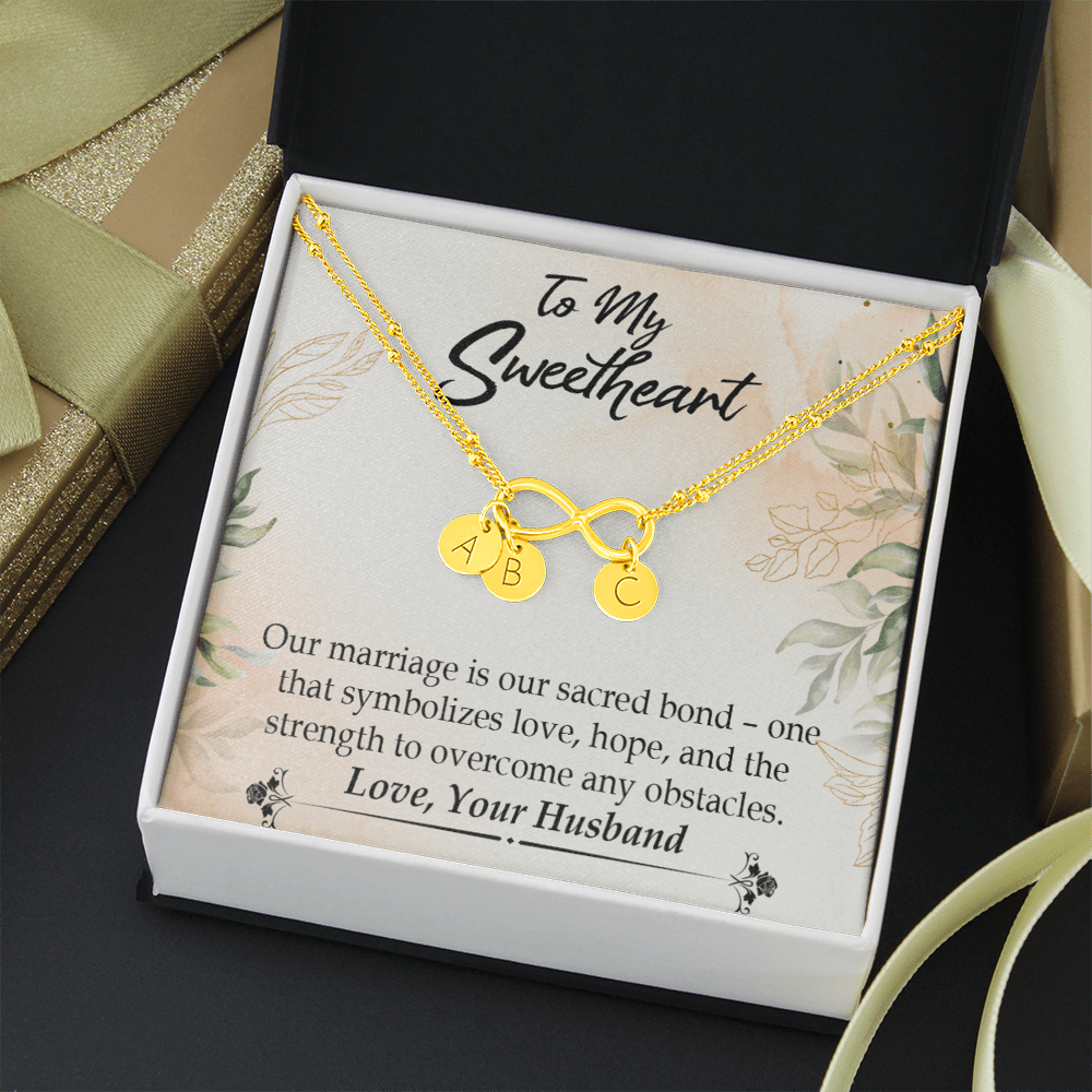To My Wife Our Marriage Is Our Sacred Bond Infinity Bracelet With Initial Charms - Infinity Bracelet