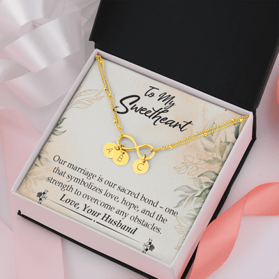 To My Wife Our Marriage Is Our Sacred Bond Infinity Bracelet With Initial Charms - Infinity Bracelet