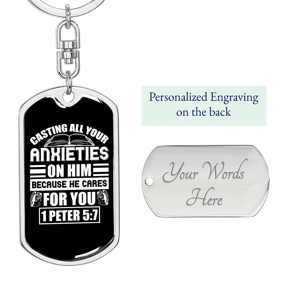 Anxieties On Him 1 Peter 5:7 Keychain Dog Tag Keyring - Dog Tag with Swivel Keychain