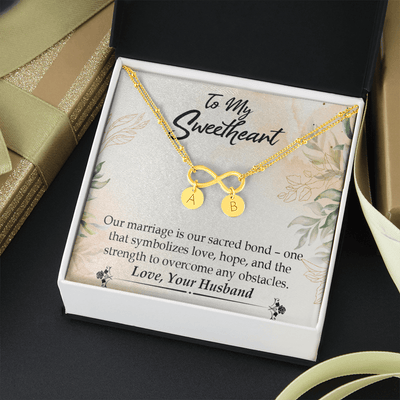 To My Wife Our Marriage Is Our Sacred Bond Infinity Bracelet With Initial Charms - Infinity Bracelet