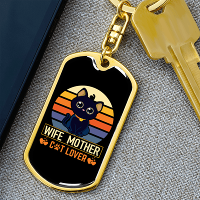 To My Wife  Wife Mother Cat Lover Keychain Stainless Steel or 18k Gold Dog Tag Keyring - Dog Tag with Swivel Keychain