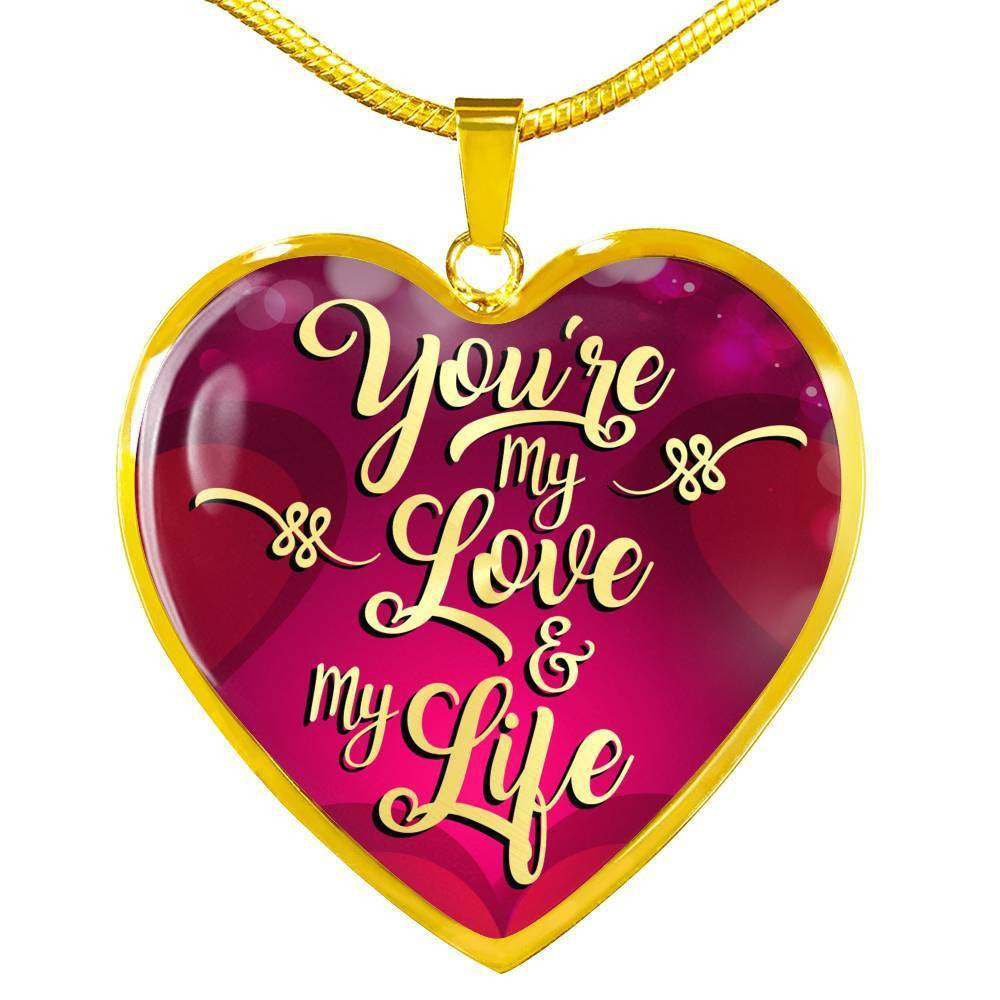 To My Wife Girlfriend You're My Life Necklace Heart Jewelry Gift  - Luxury Heart Pendant Necklace Gift Idea For Her/Him