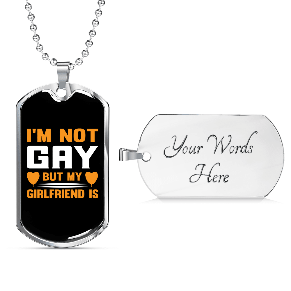 To My Girlfriend I'm Not Gay Yellow Necklace Stainless Steel or 18k Gold Dog Tag 24" Chain - Luxury Love Messages Dog Tag Gifts For Man, Woman
