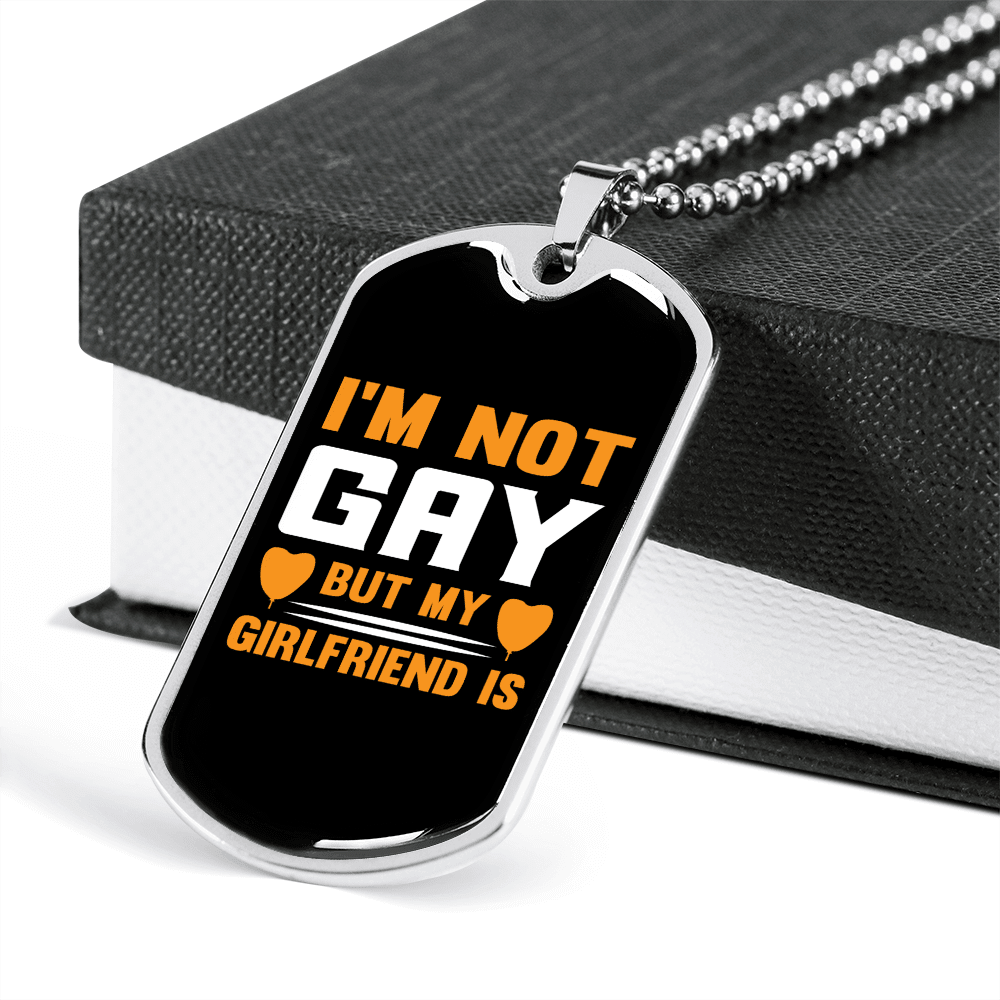 To My Girlfriend I'm Not Gay Yellow Necklace Stainless Steel or 18k Gold Dog Tag 24" Chain - Luxury Love Messages Dog Tag Gifts For Man, Woman