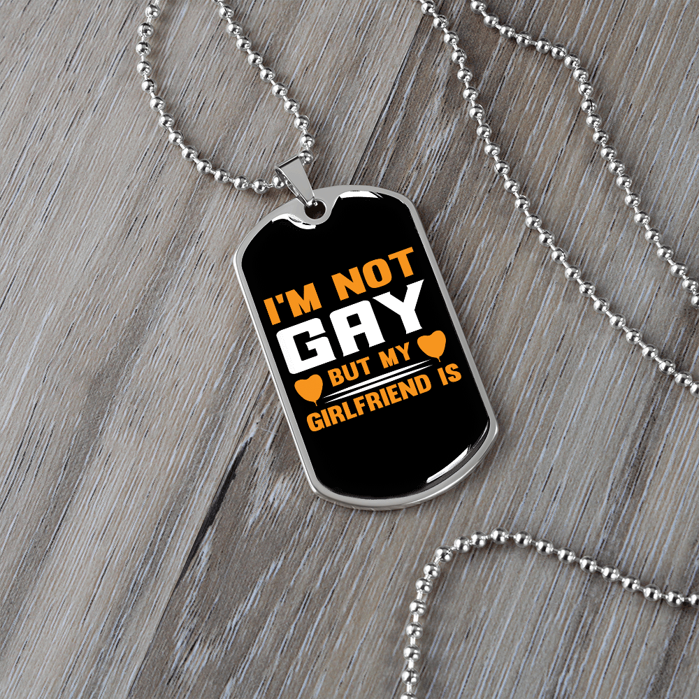 To My Girlfriend I'm Not Gay Yellow Necklace Stainless Steel or 18k Gold Dog Tag 24" Chain - Luxury Love Messages Dog Tag Gifts For Man, Woman