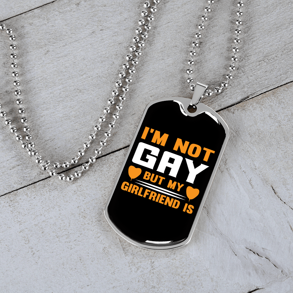 To My Girlfriend I'm Not Gay Yellow Necklace Stainless Steel or 18k Gold Dog Tag 24" Chain - Luxury Love Messages Dog Tag Gifts For Man, Woman