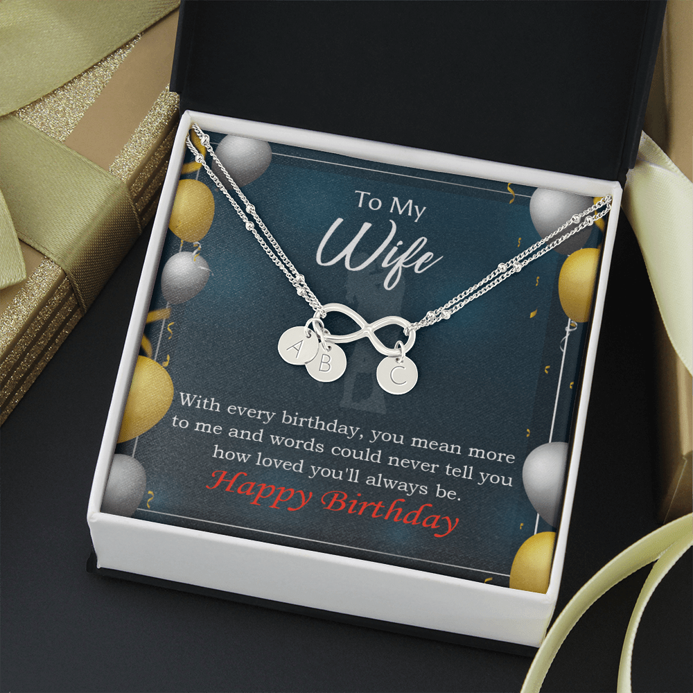 To My Wife Every Birthday Infinity Bracelet With Initial Charms - Infinity Bracelet