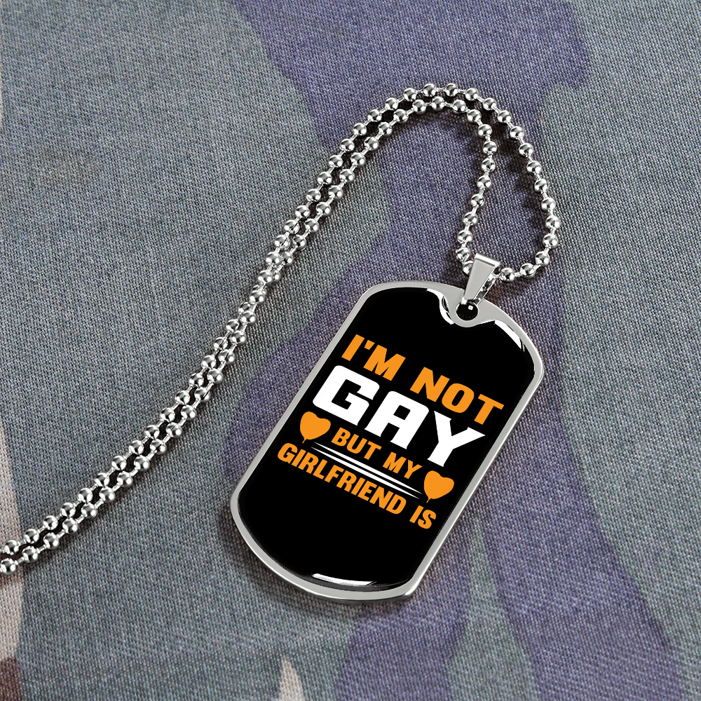 To My Girlfriend I'm Not Gay Yellow Necklace Stainless Steel or 18k Gold Dog Tag 24" Chain - Luxury Love Messages Dog Tag Gifts For Man, Woman