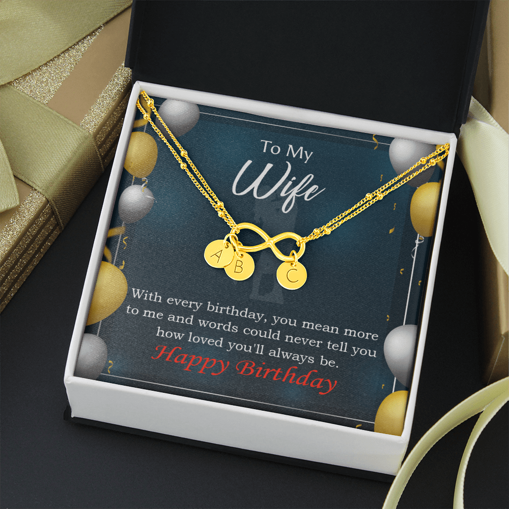 To My Wife Every Birthday Infinity Bracelet With Initial Charms - Infinity Bracelet