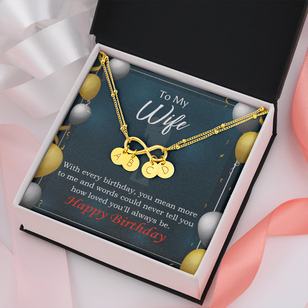 To My Wife Every Birthday Infinity Bracelet With Initial Charms - Infinity Bracelet