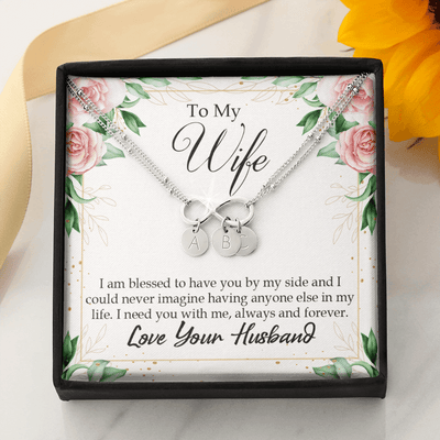 To My Wife I Am Blessed To Have You Infinity Bracelet With Initial Charms - Infinity Bracelet